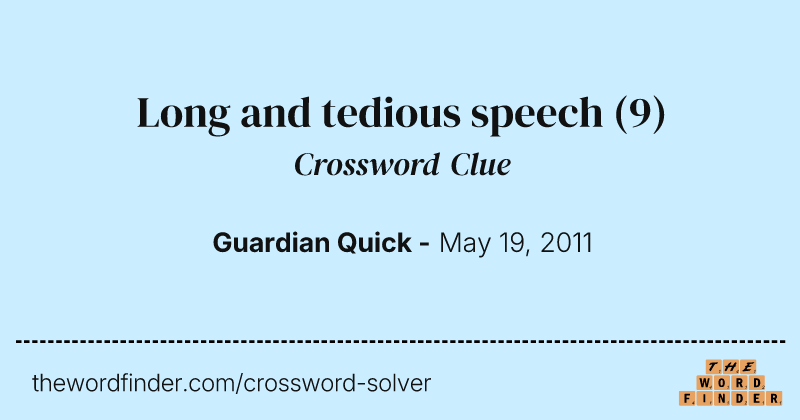 Long and tedious speech crossword clue image