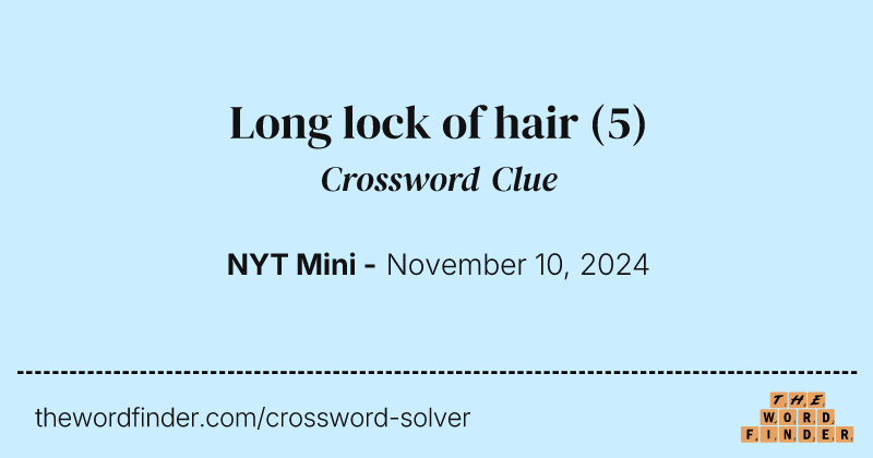 Long lock of hair crossword clue image