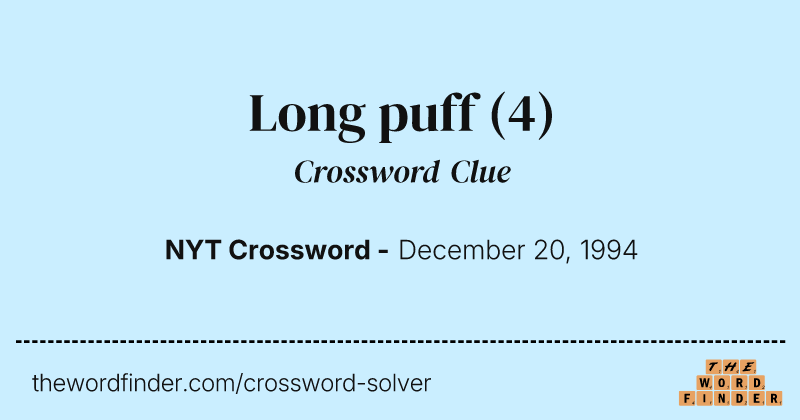 Long puff crossword clue image