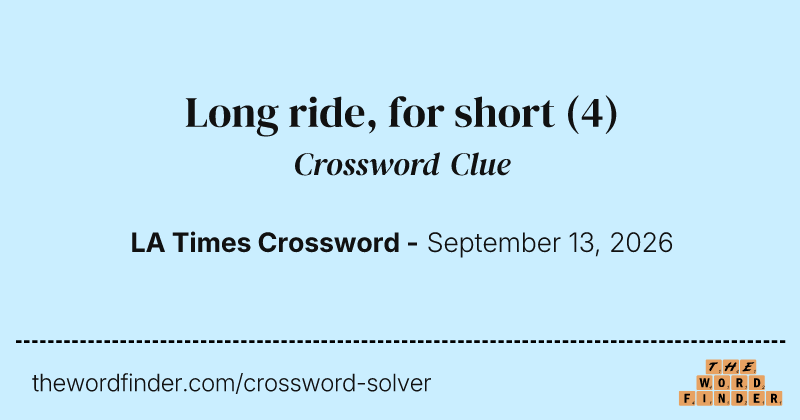 Long ride, for short crossword clue image