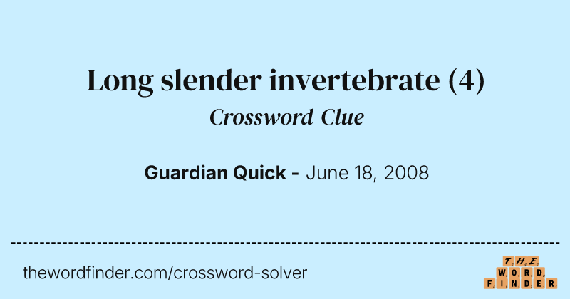 Long slender invertebrate crossword clue image