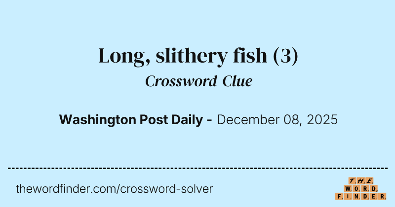 Long, slithery fish crossword clue image