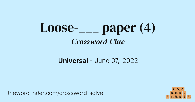 Loose-___ paper crossword clue image