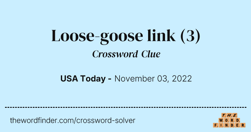 Loose-goose link crossword clue image