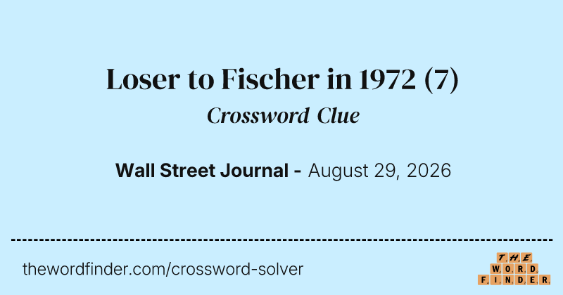 Loser to Fischer in 1972 crossword clue image