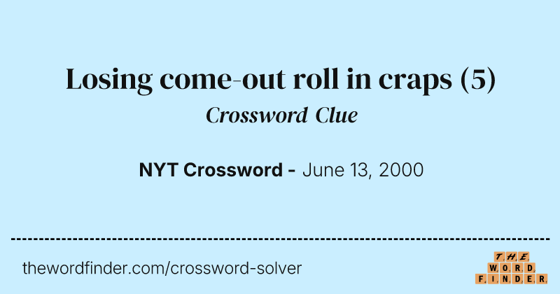 Losing come-out roll in craps crossword clue image