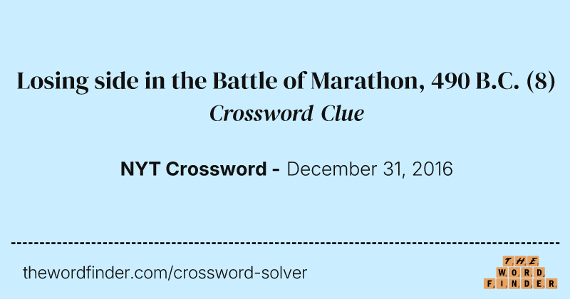 Losing side in the Battle of Marathon, 490 B.C. crossword clue image
