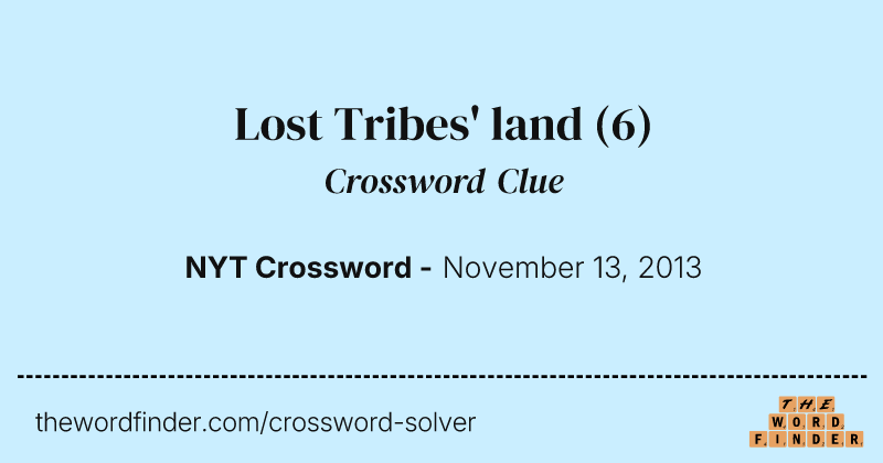 Lost Tribes' land crossword clue image