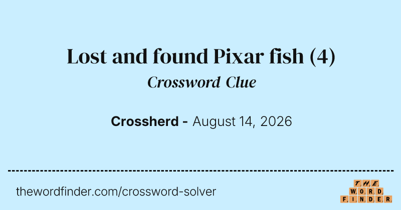 Lost and found Pixar fish crossword clue image