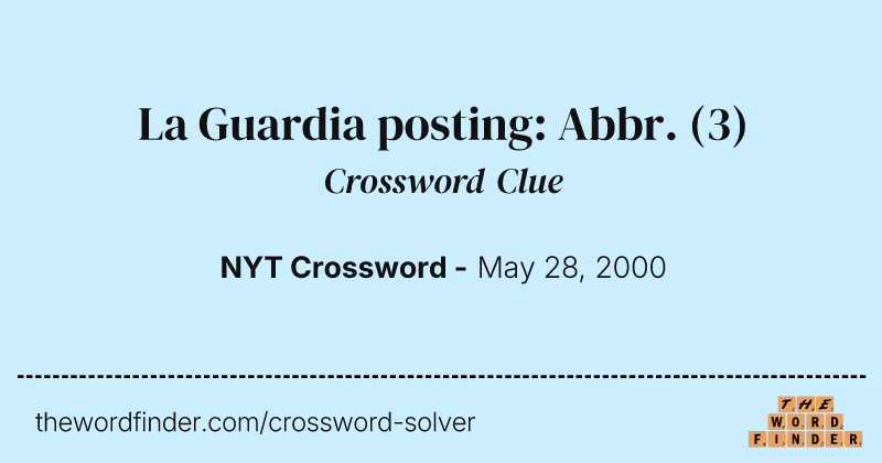 La Guardia posting: Abbr. crossword clue image