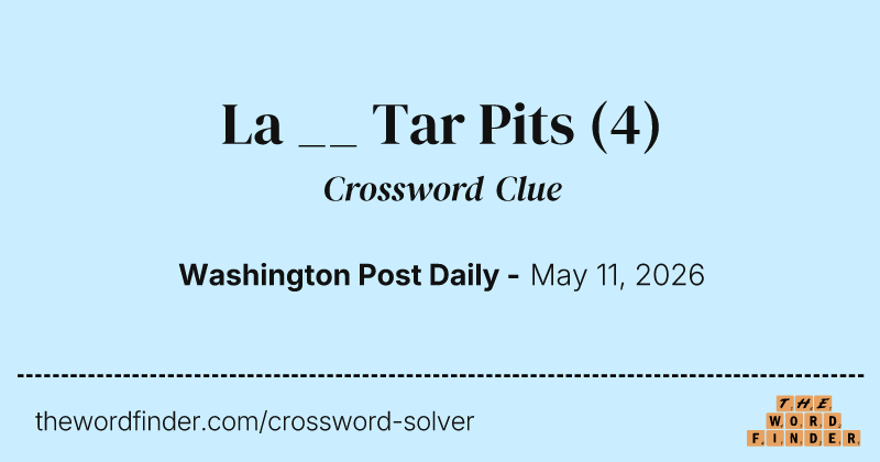 La __ Tar Pits crossword clue image