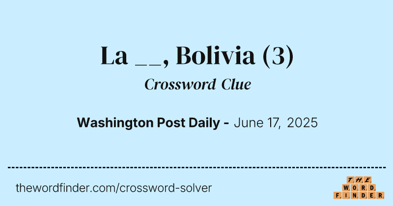 La __, Bolivia crossword clue image