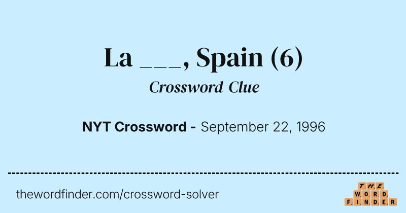 La ___, Spain crossword clue image