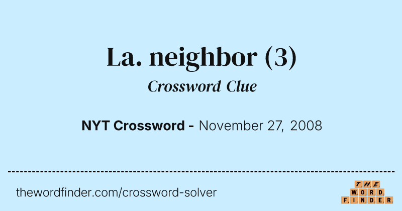 La. neighbor crossword clue image