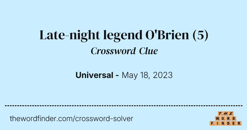 Late-night legend O'Brien crossword clue image