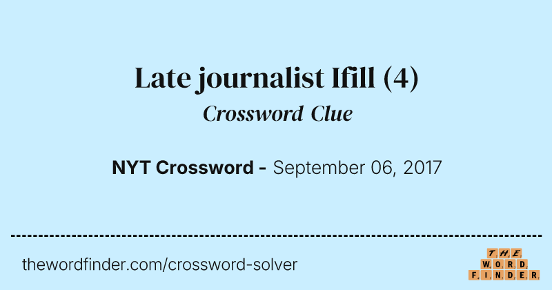 Late journalist Ifill crossword clue image