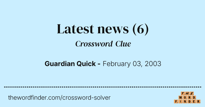 Latest news crossword clue image