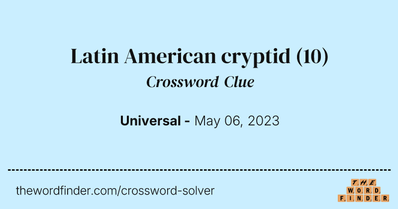 Latin American cryptid crossword clue image