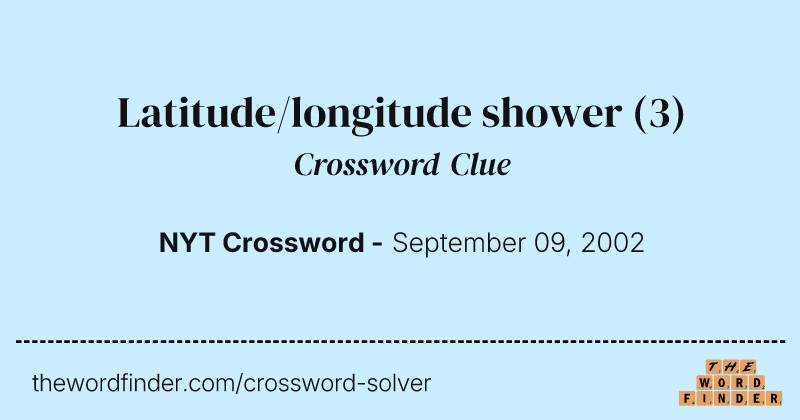 Latitude/longitude shower crossword clue image