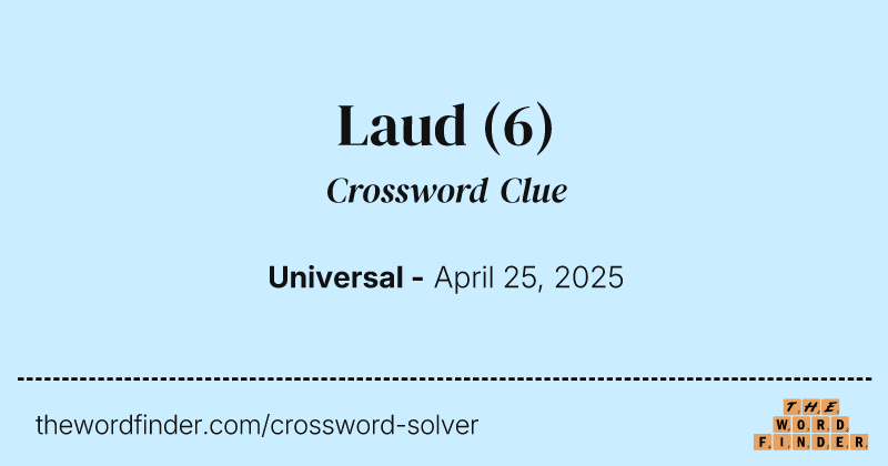 Laud crossword clue image