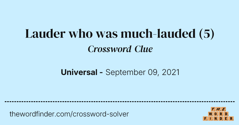 Lauder who was much-lauded crossword clue image