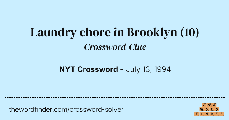 Laundry chore in Brooklyn crossword clue image