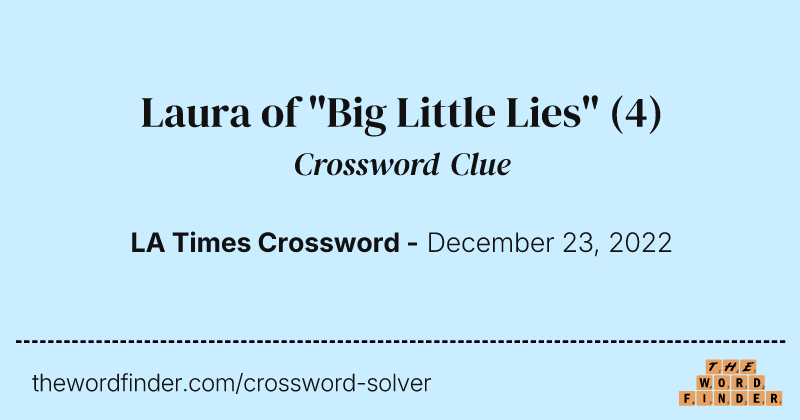 Laura of "Big Little Lies" crossword clue image