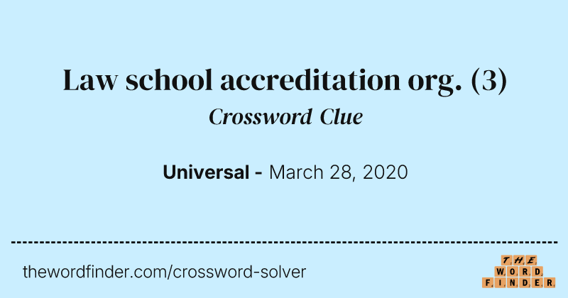 Law school accreditation org. crossword clue image