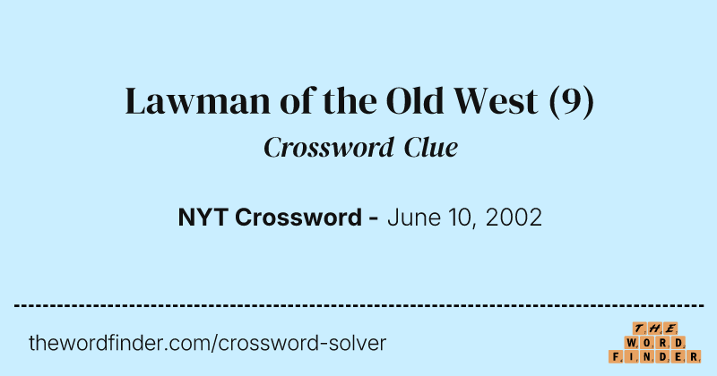 Lawman of the Old West crossword clue image