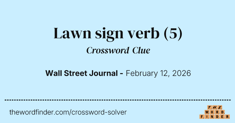 Lawn sign verb crossword clue image