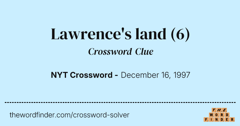 Lawrence's land crossword clue image