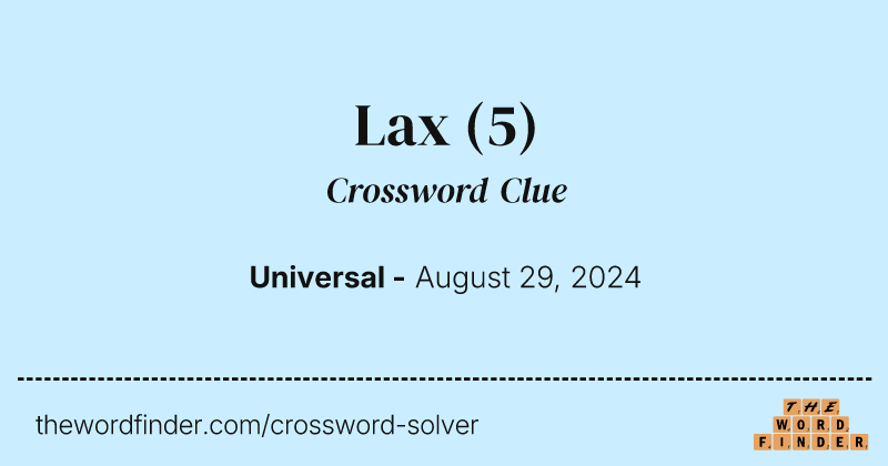 Lax crossword clue image