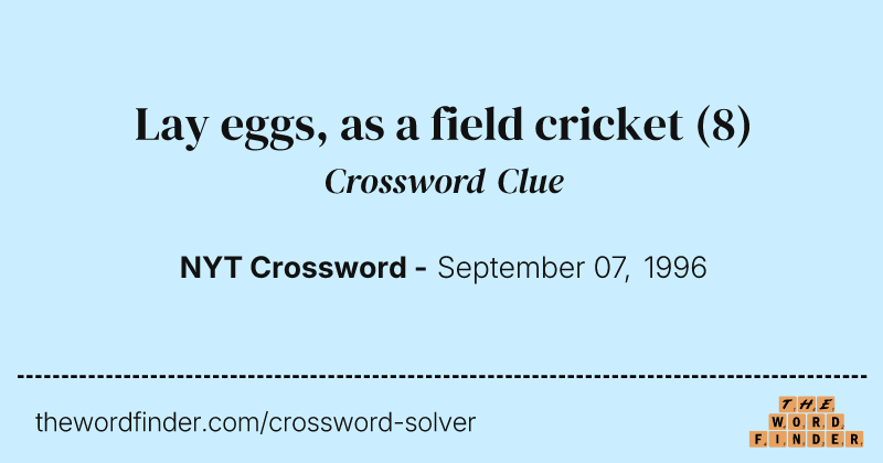 Lay eggs, as a field cricket crossword clue image