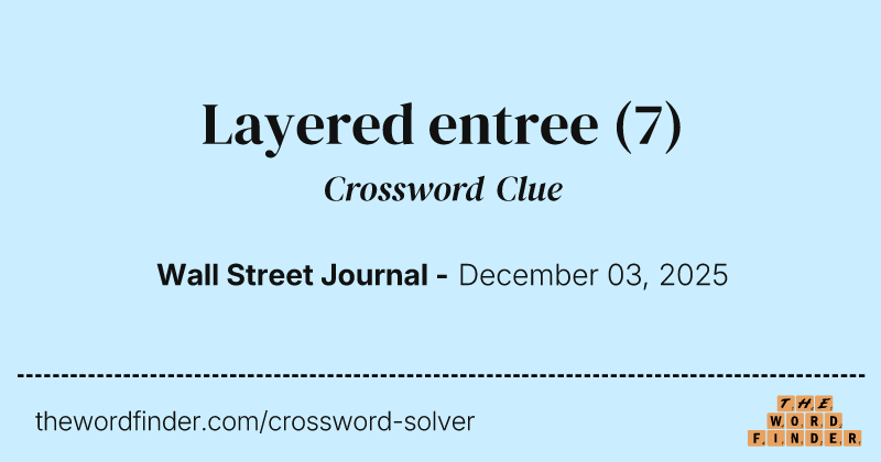 Layered entree crossword clue image