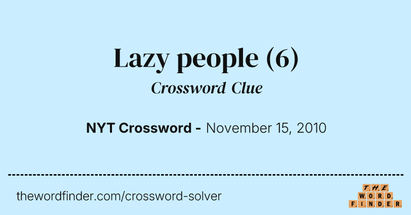 Lazy people crossword clue image
