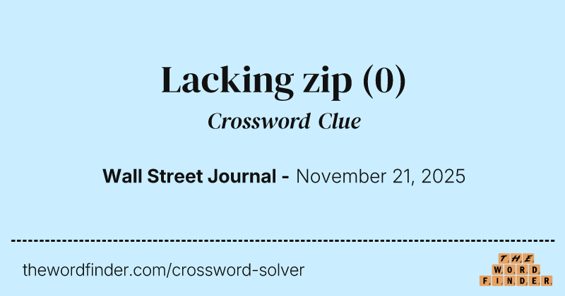 Lacking zip crossword clue image