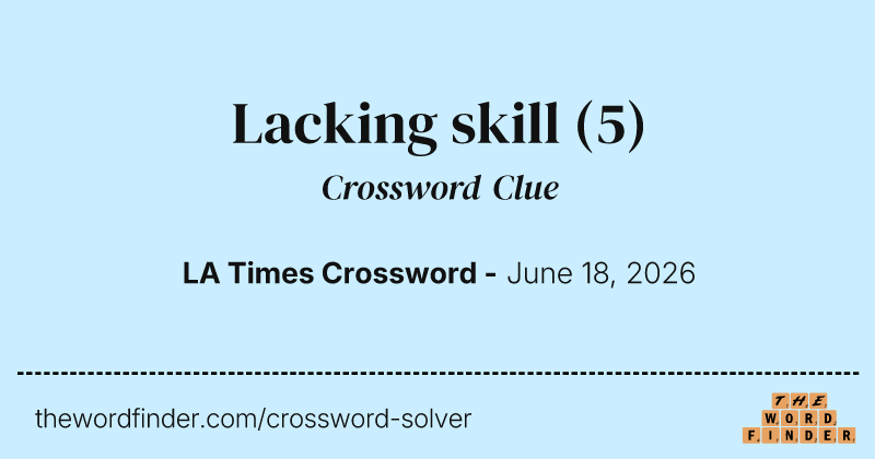 Lacking skill crossword clue image