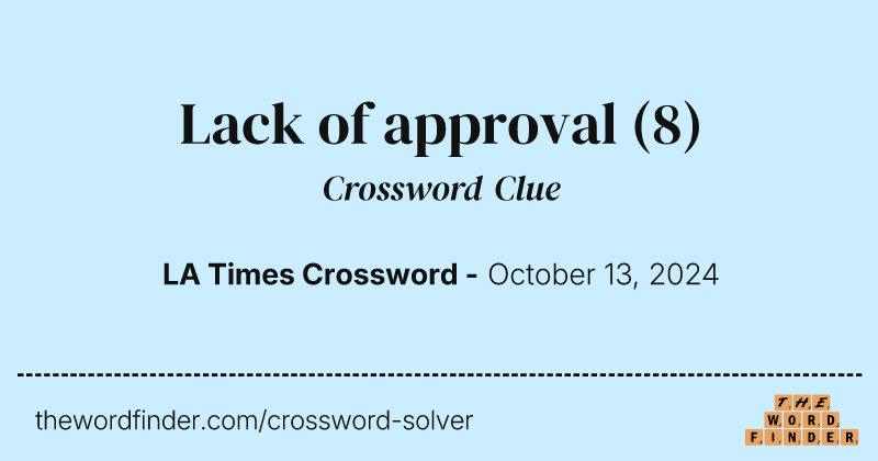 Lack of approval crossword clue image