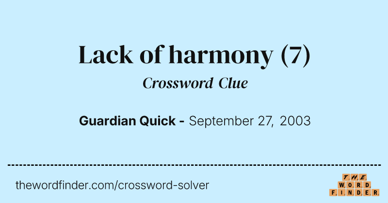 Lack of harmony crossword clue image