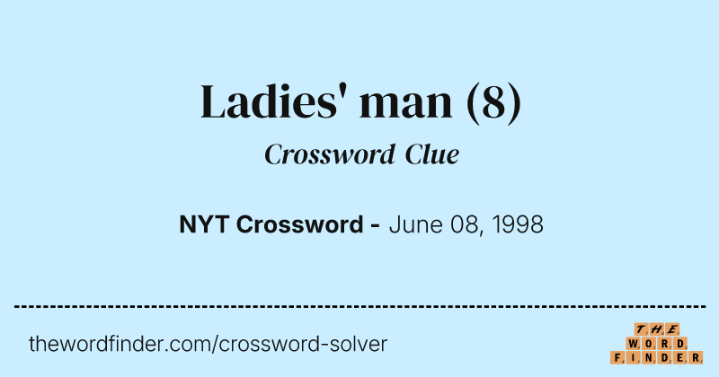 Ladies' man crossword clue image