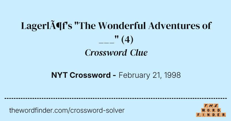 Lagerlöf's "The Wonderful Adventures of ___" crossword clue image