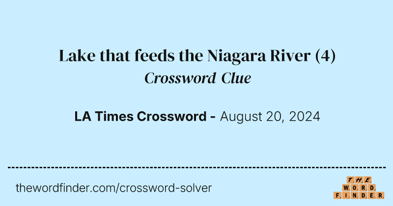 Lake that feeds the Niagara River crossword clue image