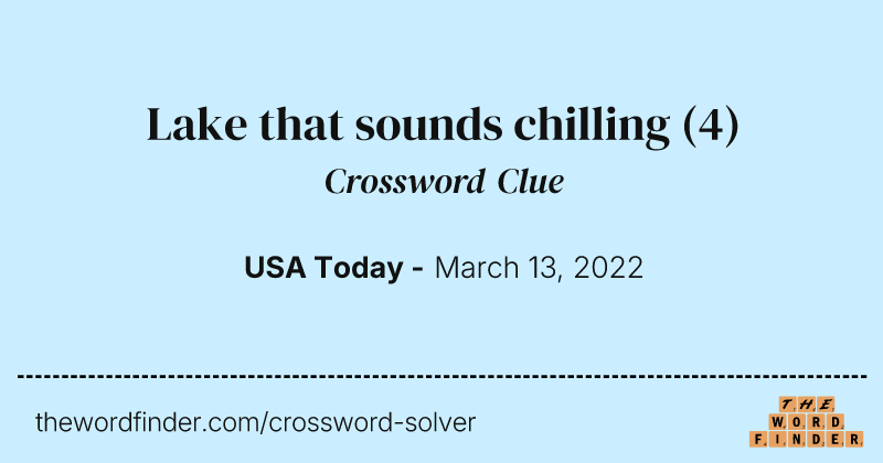 Lake that sounds chilling crossword clue image