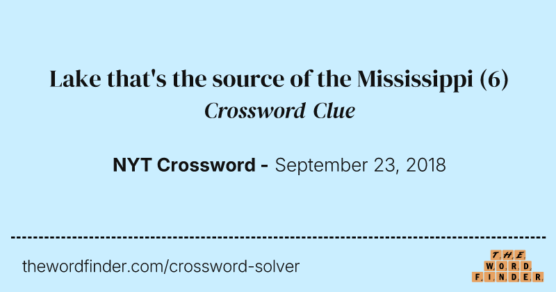 Lake that's the source of the Mississippi crossword clue image