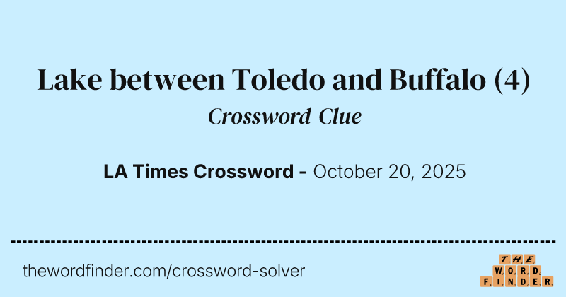 Lake between Toledo and Buffalo crossword clue image
