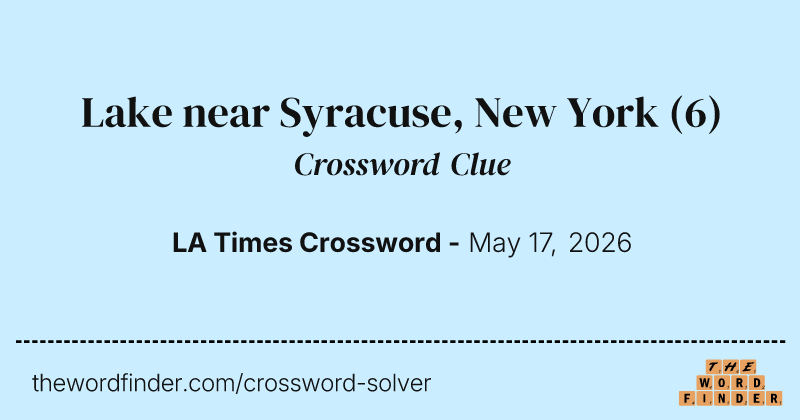 Lake near Syracuse, New York crossword clue image