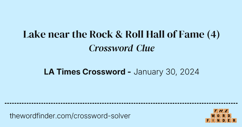 Lake near the Rock & Roll Hall of Fame crossword clue image