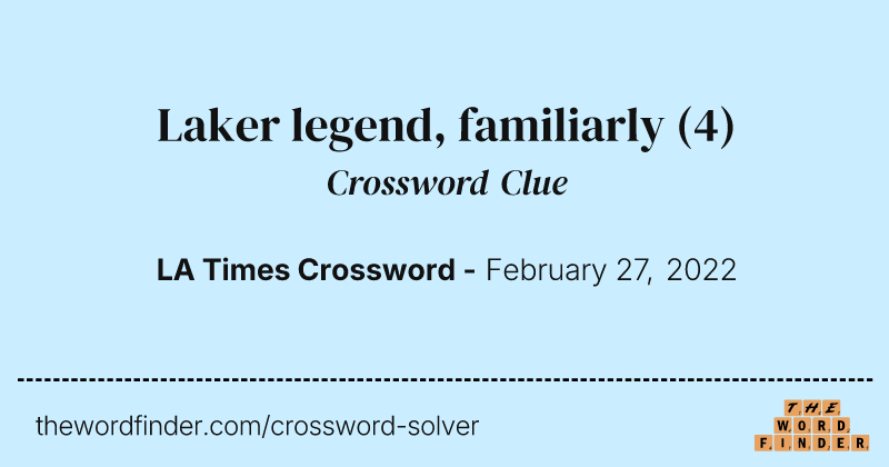 Laker legend, familiarly crossword clue image