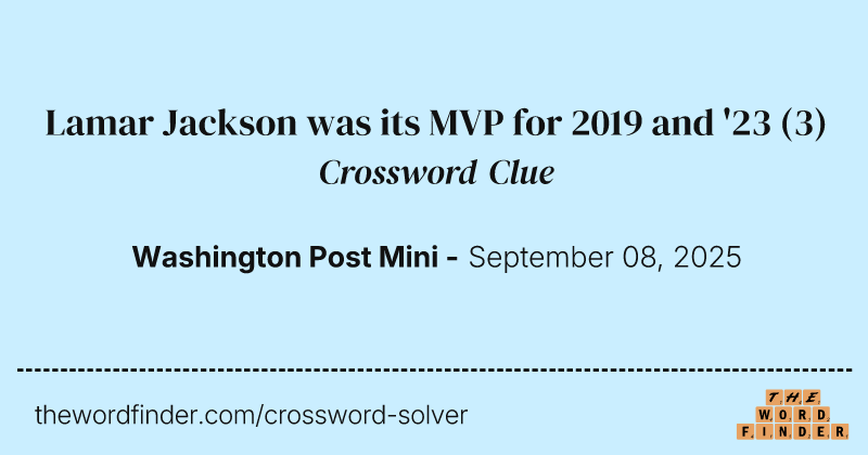 Lamar Jackson was its MVP for 2019 and '23 crossword clue image