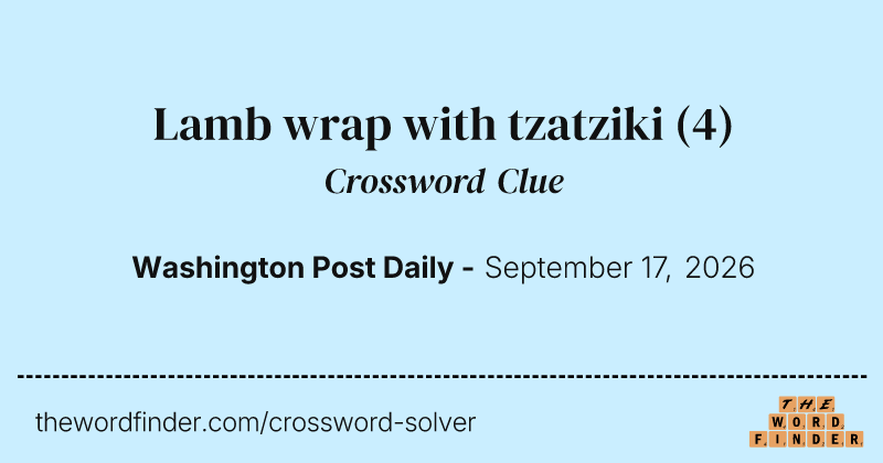 Lamb wrap with tzatziki crossword clue image